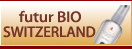  futur BIO SWITZERLAND